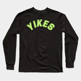 YIKES Long Sleeve T-Shirt